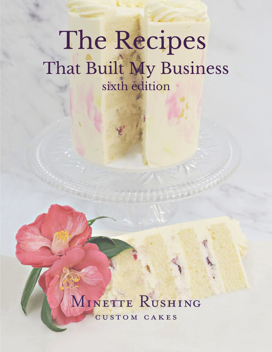 The Recipes That Built My Business - 6th Edition